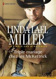 Triple Mariage Chez Les Mckettrick