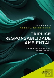 Tríplice Responsabilidade Ambiental - Elementos Para Uma Teoria Geral - 1ª Ed - 2024