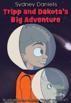 Tripp And Dakota'S Big Adventure