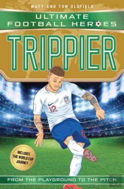 Bertrand.pt - Trippier (Ultimate Football Heroes - International Edition) - Includes The World Cup Journey!