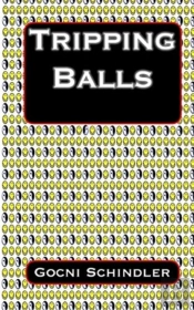 Tripping Balls