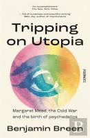 Tripping On Utopia