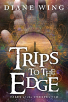 Trips To The Edge