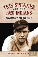 Tris Speaker And The 1920 Indians