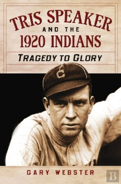 Bertrand.pt - Tris Speaker And The 1920 Indians