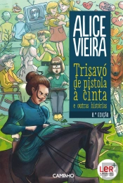 Trisavó de Pistola à Cinta e Outras Histórias