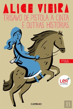 Bertrand.pt - Trisavó de Pistola à Cinta e Outras Histórias