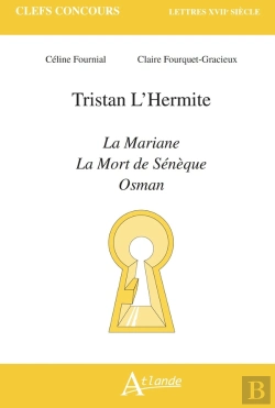 Bertrand.pt - Tristan L'Hermite, La Mariane, La Mort De Sénèque, Osman
