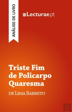 Bertrand.pt - Triste Fim De Policarpo Quaresma - Lima Barreto (Analise De Livro)