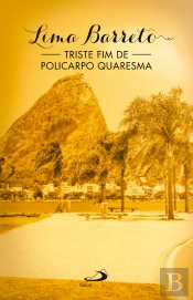 Triste Fim De Policarpo Quaresma