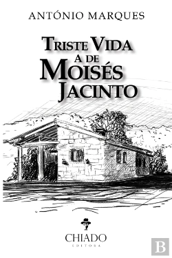 Bertrand.pt - Triste vida a de Moisés Jacinto