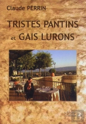 Tristes Pantins Et Gais Lurons