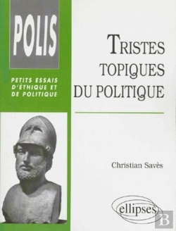 Bertrand.pt - Tristes Topiques Du Politique