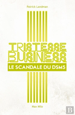 Bertrand.pt - Tristesse Business. Le Scandale Du Dsm-5