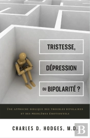 Tristesse, Dépression Ou Bipolarité ?