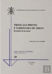 Triticale Presto e Variedades de Trigo 