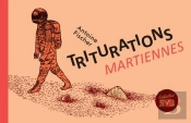 Triturations Martiennes