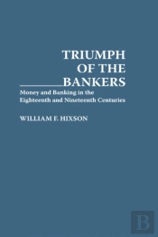 Triumph Of The Bankers