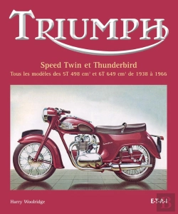 Bertrand.pt - Triumph ; Speed Twin Et Thunderbird, 1938-1966