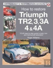 Triumph Tr2, 3, 3a, 4 & 4a - Enthusiast'S Restoration Manual