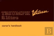 Triumph Vitesse 2-Litre Official Owners' Handbook
