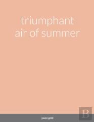 Triumphant Air Of Summer