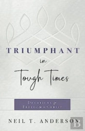 Triumphant In Tough Times