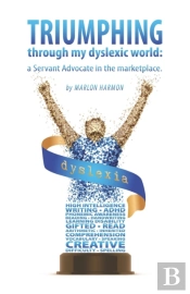 Triumphing Through My Dyslexic World