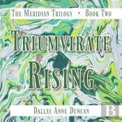 Triumvirate Rising