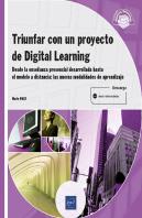 Triunfar Con Un Proyecto De Digital Learning Desde La Enseñ