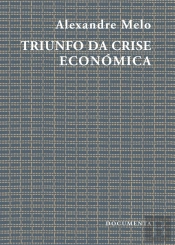 Triunfo da Crise Económica