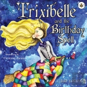 Trixibelle And The Birthday Spell