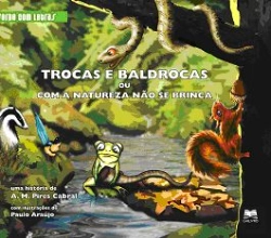 Bertrand.pt - Trocas e Baldrocas ou com a Natureza não se brinca