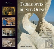 Troglodytes Du Sud-Ouest