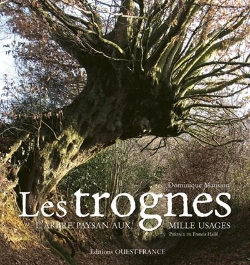 Bertrand.pt - Trognes : L'Arbre Paysan Aux Mille Usages