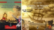 Trogoff, Traître Devant L'Histoire ? Marine & Vaisseaux De La Révolution ; L'Amiral De Trogoff Marin Et Gourmet