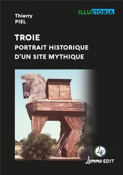 Bertrand.pt - Troie ; Portrait Historique D'Un Site Mythique