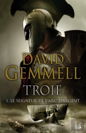 Troie T.1 ; Le Seigneur De L'Arc D'Argent