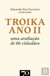 Troika Ano II. Uma avaliação de 66 cidadãos