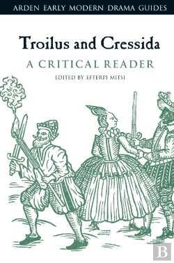 Bertrand.pt - Troilus And Cressida: A Critical Reader