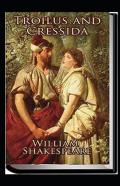 Troilus And Cressida Annotated