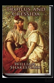 Troilus And Cressida Annotated