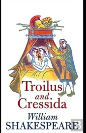 Troilus And Cressida Annotated