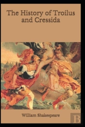 Troilus And Cressida Annotated
