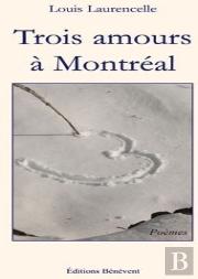 Trois Amours À Montréal