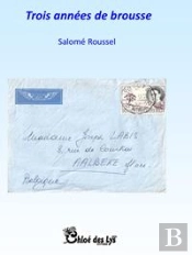 Trois Années De Brousse