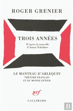 Bertrand.pt - Trois Annees - Piece En Quatre Actes