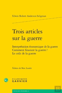 Bertrand.pt - Trois Articles Sur La Guerre - Interpretation Economique De La Guerre Comment Fi - Interpretation Ec