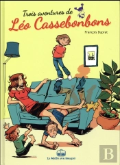 Trois Aventures De Léo Cassebonbons