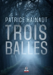 Trois Balles